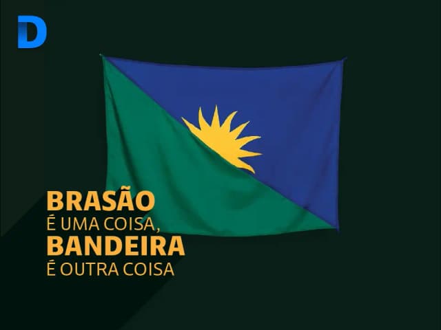 Brasão é uma coisa, bandeira é outra coisa